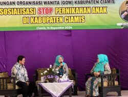 GOW Ciamis Ajak Masyarakat Cegah Pernikahan Anak