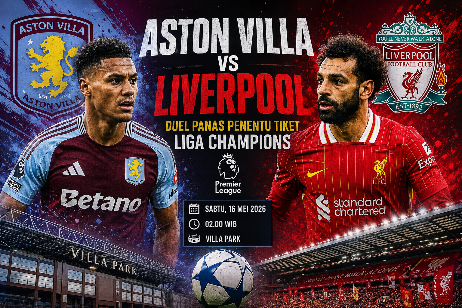 Ilustrasi pemain Aston Villa dan Liverpool dalam laga panas Liga Inggris di Villa Park untuk perebutan tiket Liga Champions musim 2025/2026.
